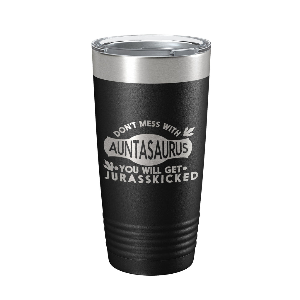 Auntasaurus Tumbler Funny Aunt Gift Travel Mug Jurassic Insulated Laser Engraved Coffee Cup Dinosaur 20 oz